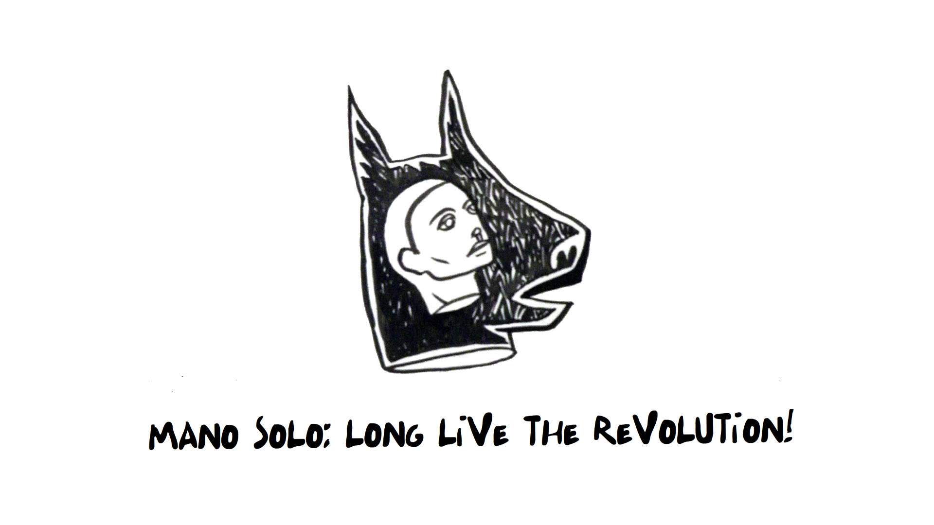 Mano Solo: Long Live The Revolution!